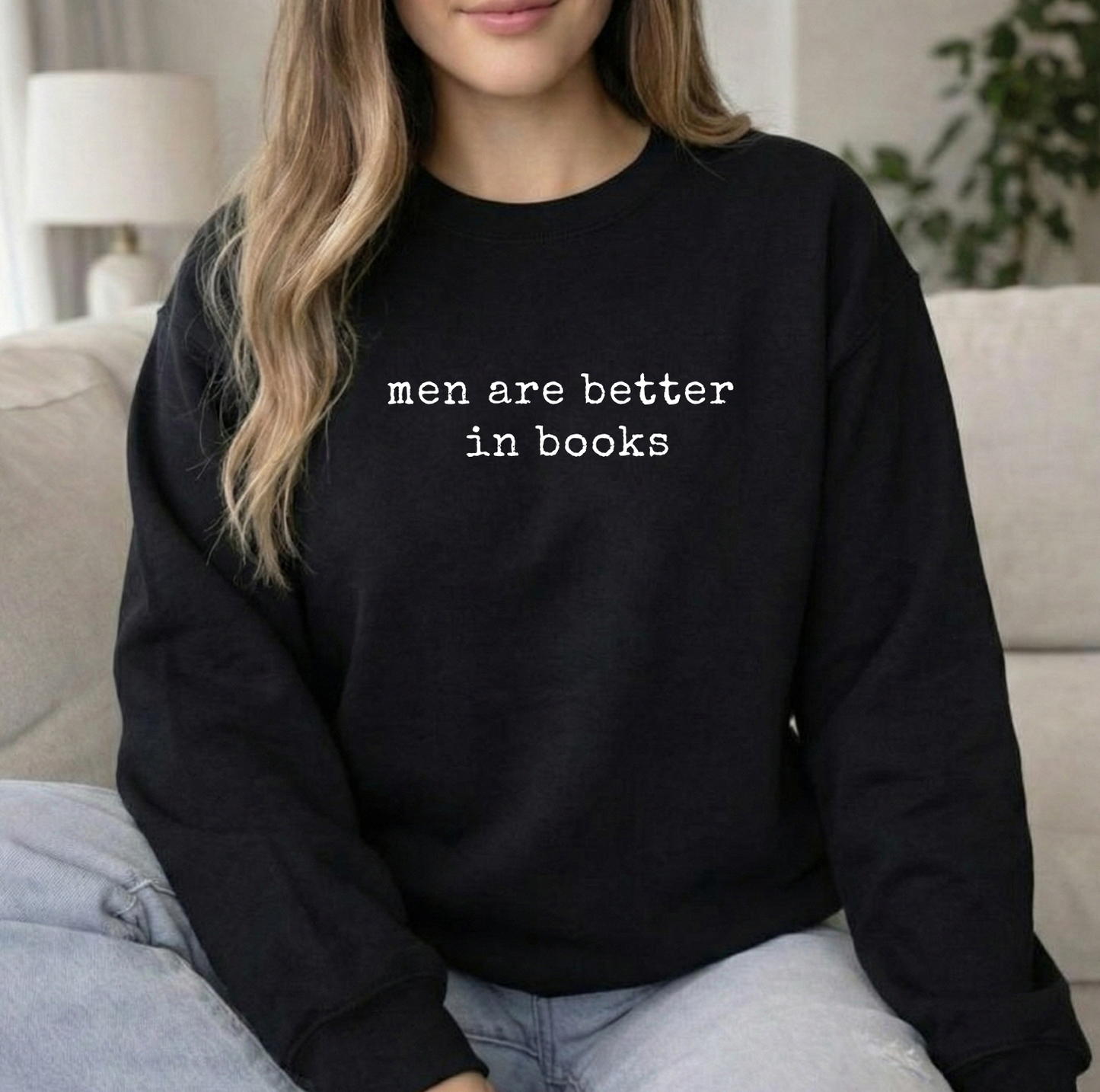 Men are better in books Black Gildan Unisex Crewneck Sweatshirt