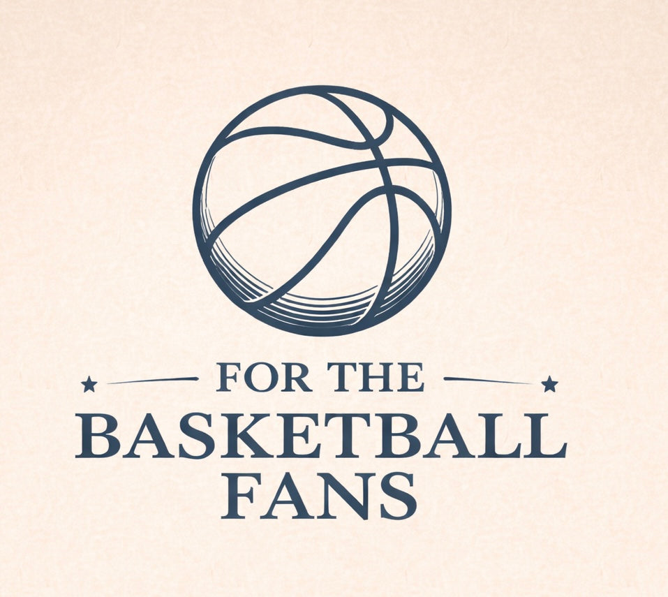 For the Basketball Fans
