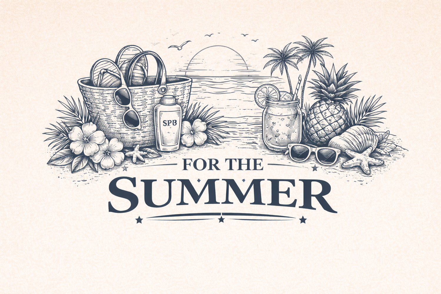 For the Summer