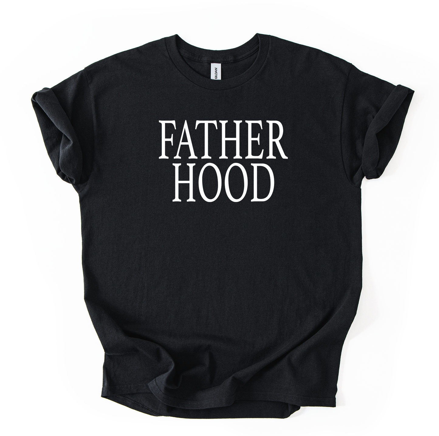 Fatherhood Unisex Gildan Black T shirt