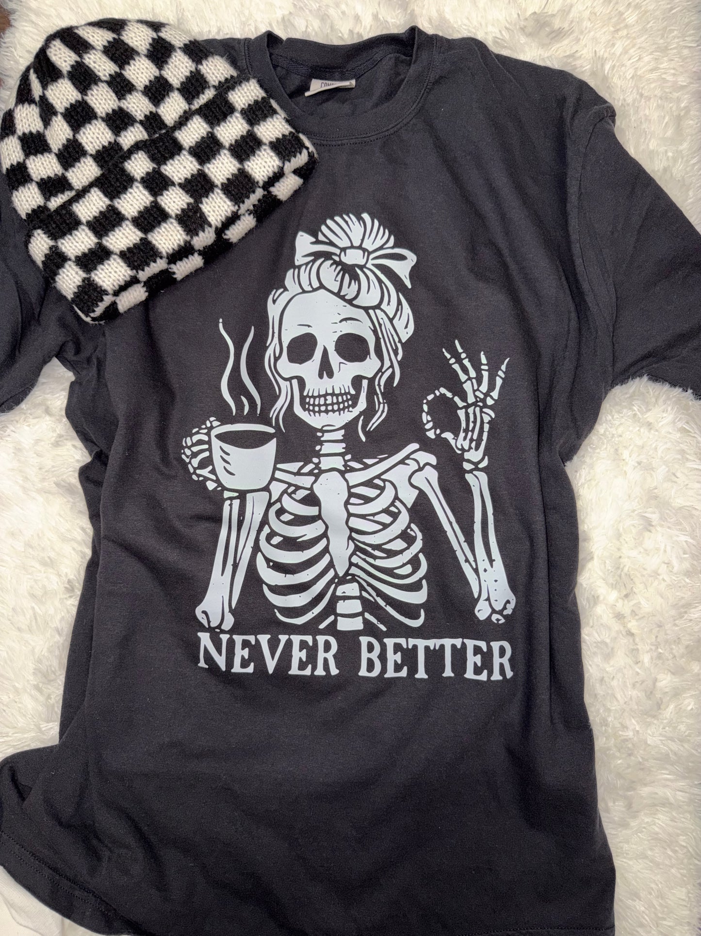Never Better Black T