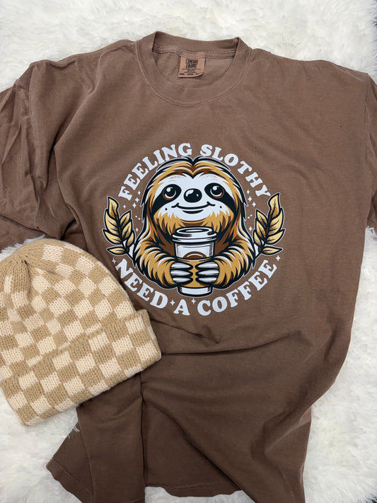 Feeling Slothy Espresso Tshirt