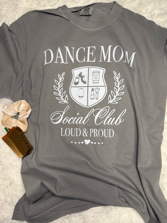 Dance mom social club Granite t shirt