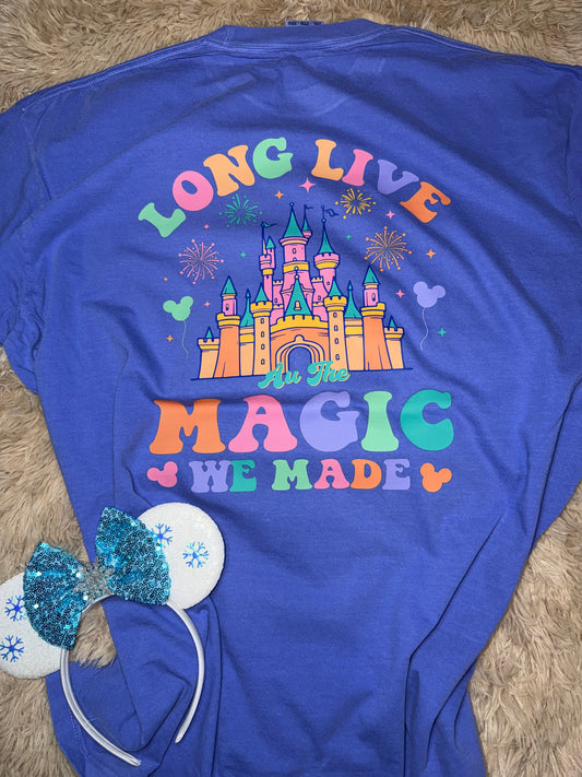 Long live the Magic Periwinkle Tshirt
