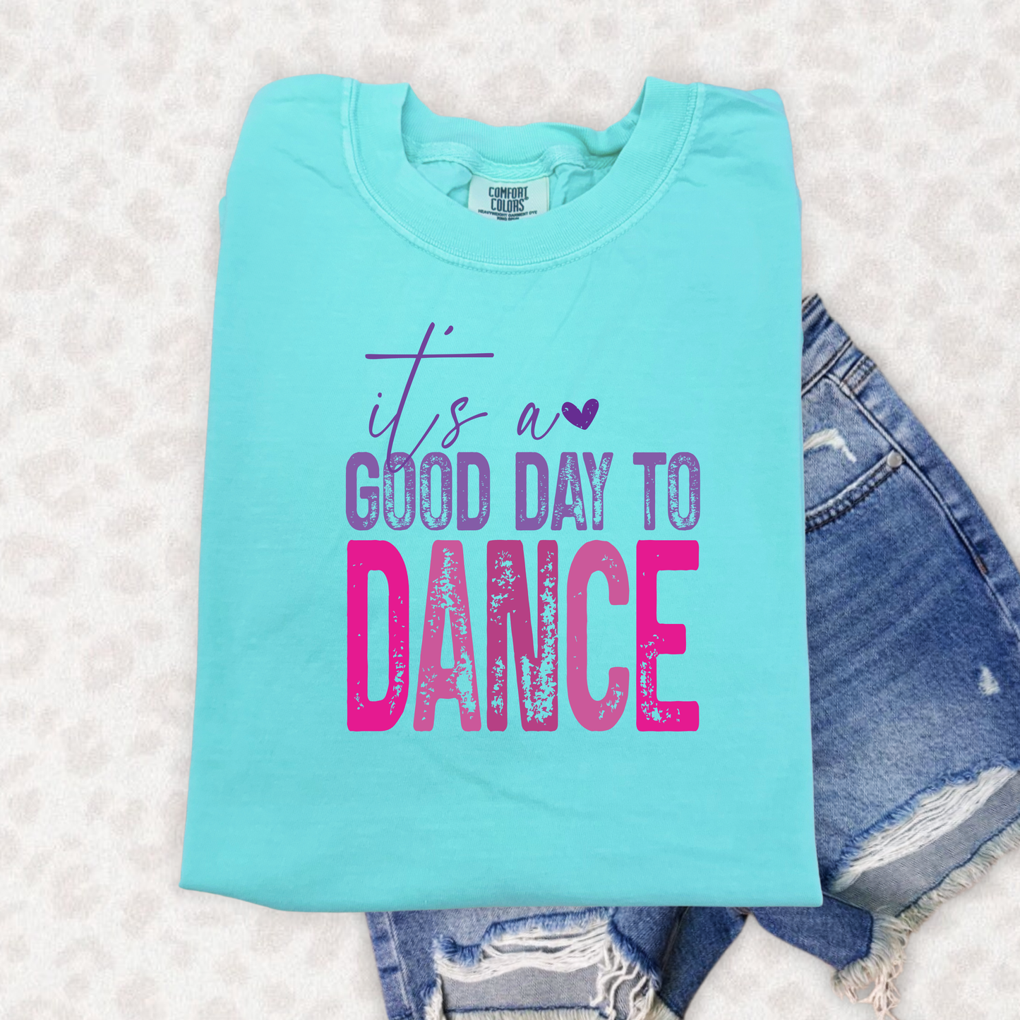 Its a good day Unisex Adult Chalky Mint Tshirt