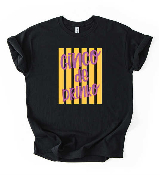 Cinco de Drinko Unisex Black Gildan Tshirt
