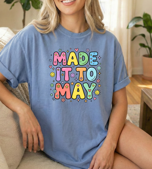Made it to May Unisex Blue Jean Comfort Colors Tshirt